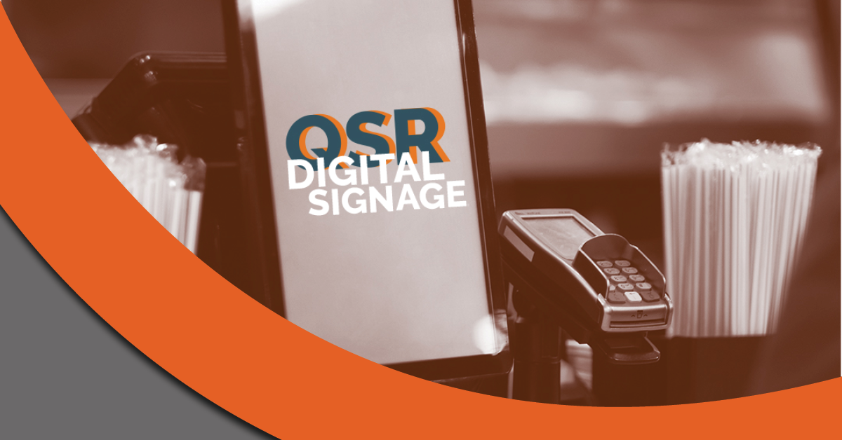 4 Reasons To Use Digital Signage In Your Quick Service Restaurants QSR